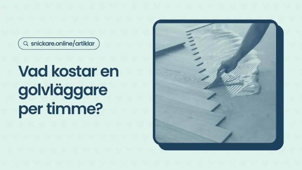 Vad kostar en golvlaggare per timme