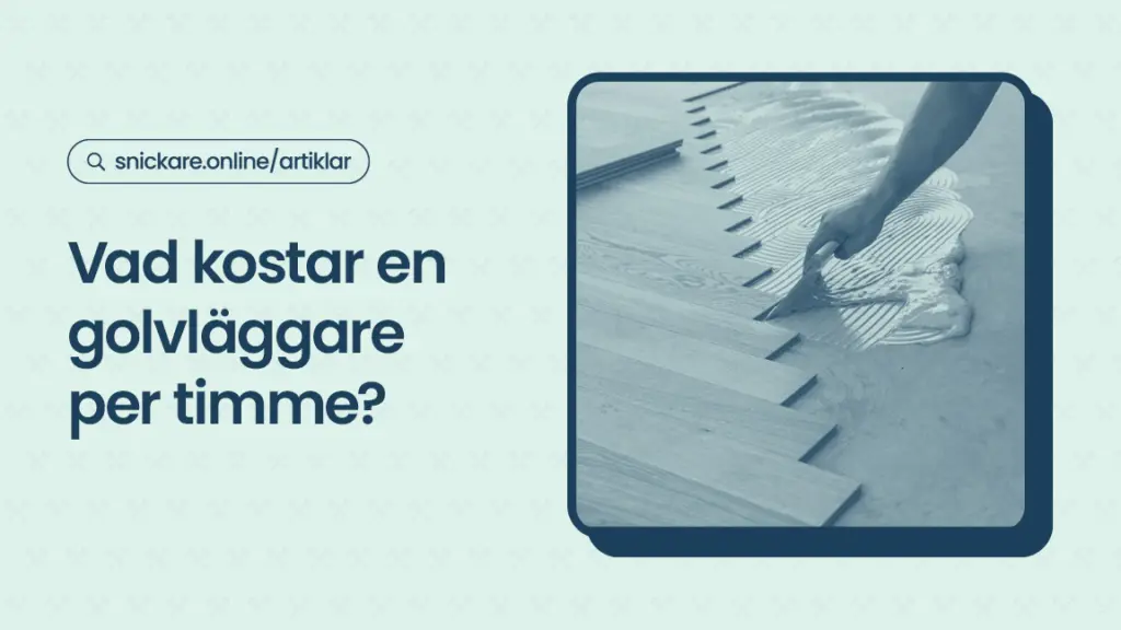 Vad kostar en golvlaggare per timme
