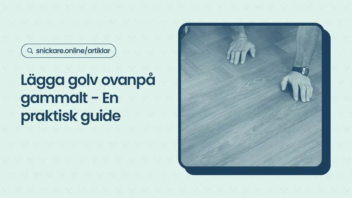 Lagga golv ovanpa gammalt