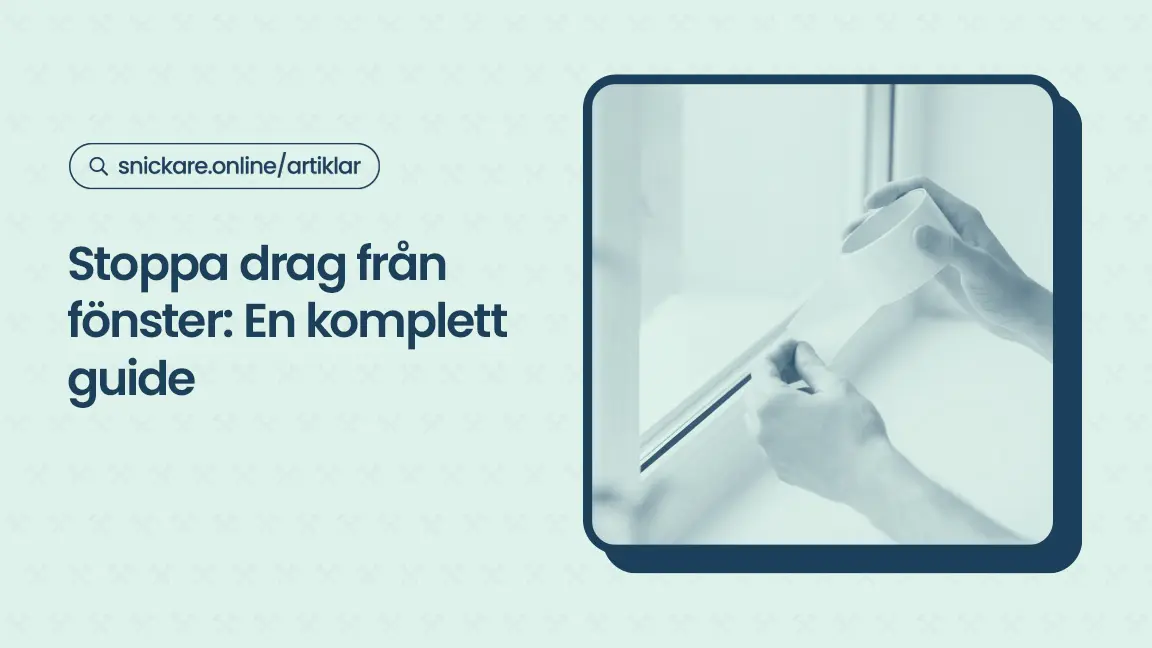 Stoppa drag fran fonster