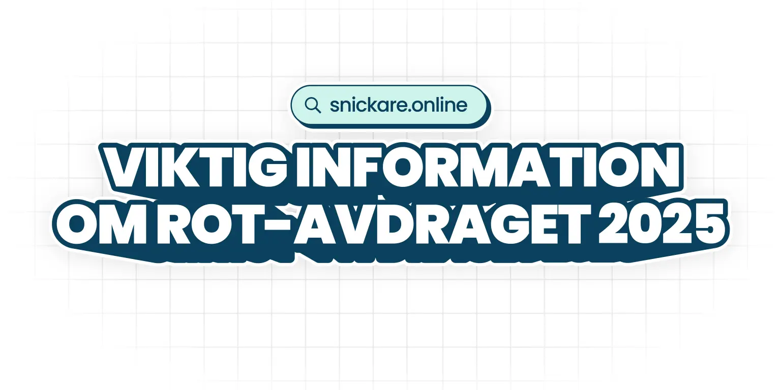 Viktig information om ROT avdraget 2025