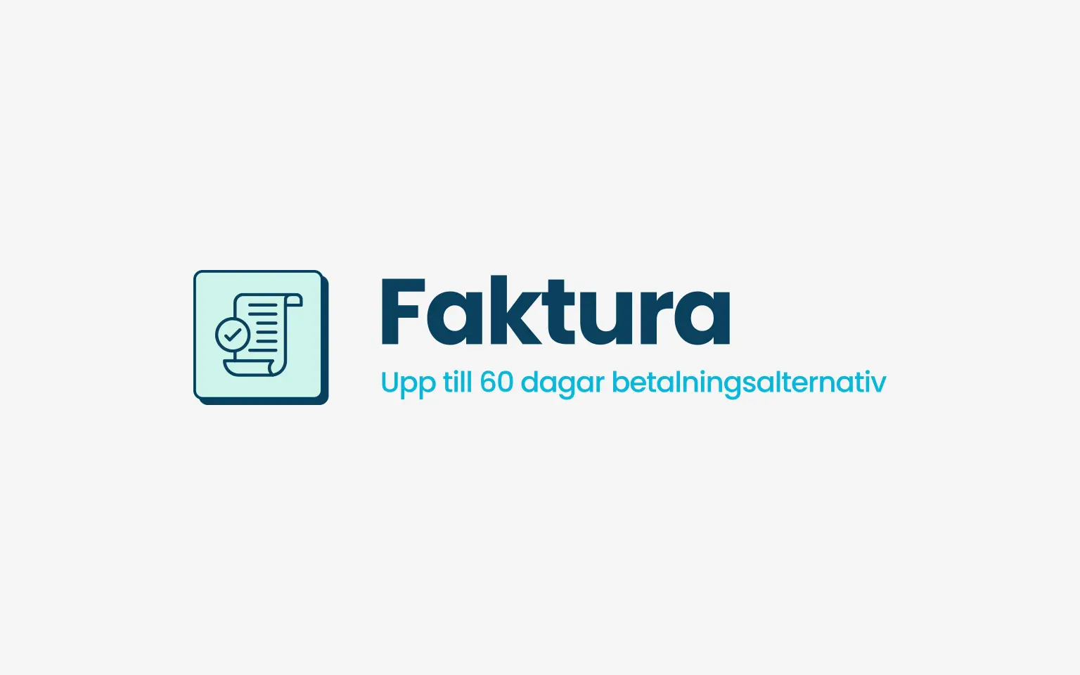 Faktura Med upp till 60 dagars betalning
