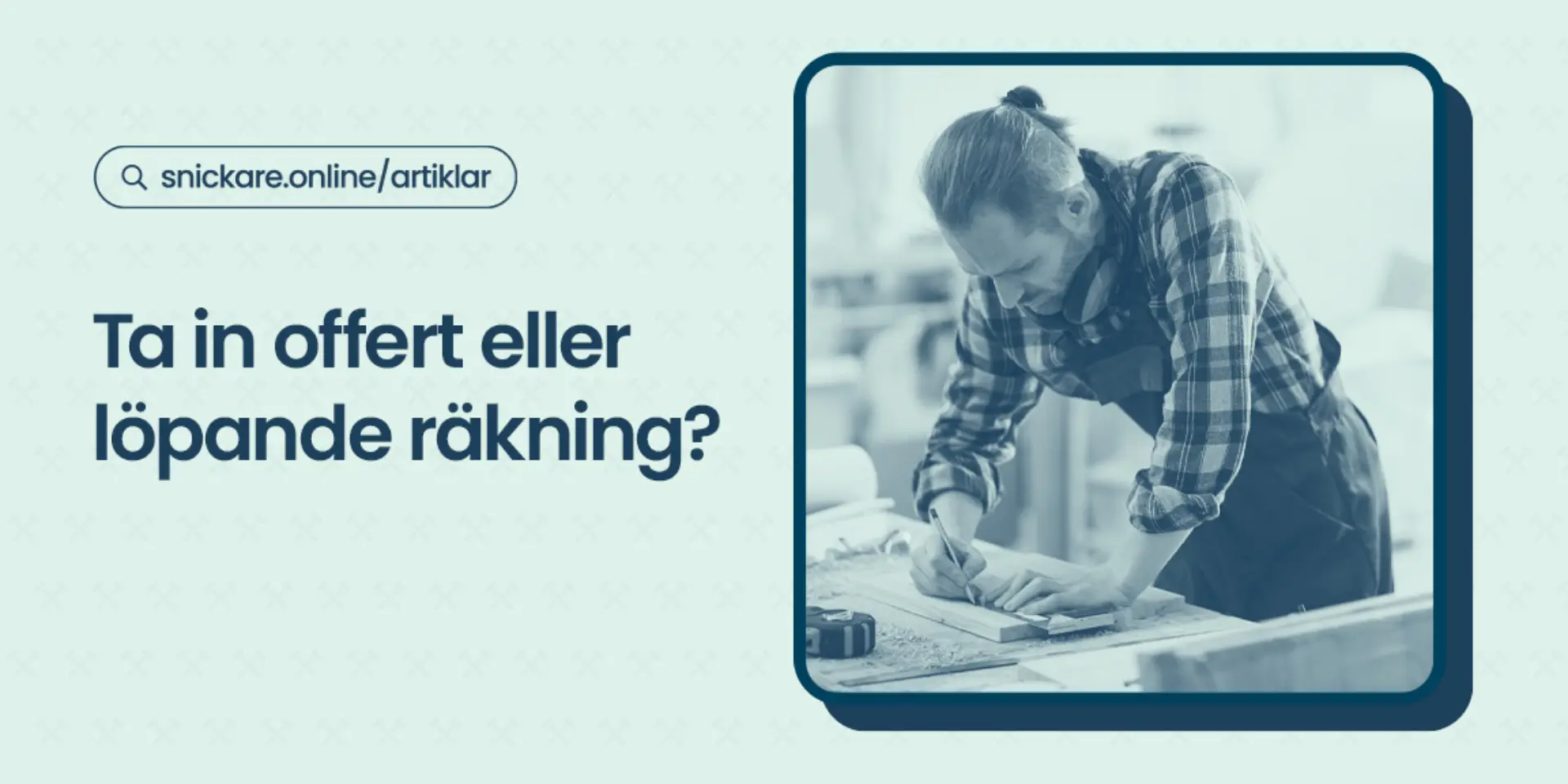 Ta in offert eller lopande rakning