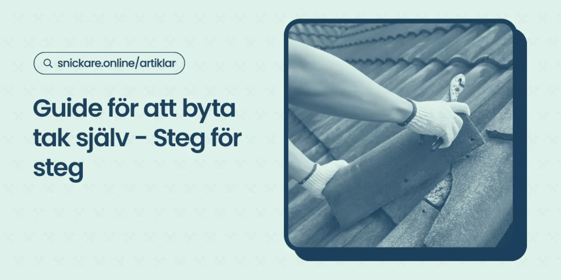 Guide for att byta tak sjalv