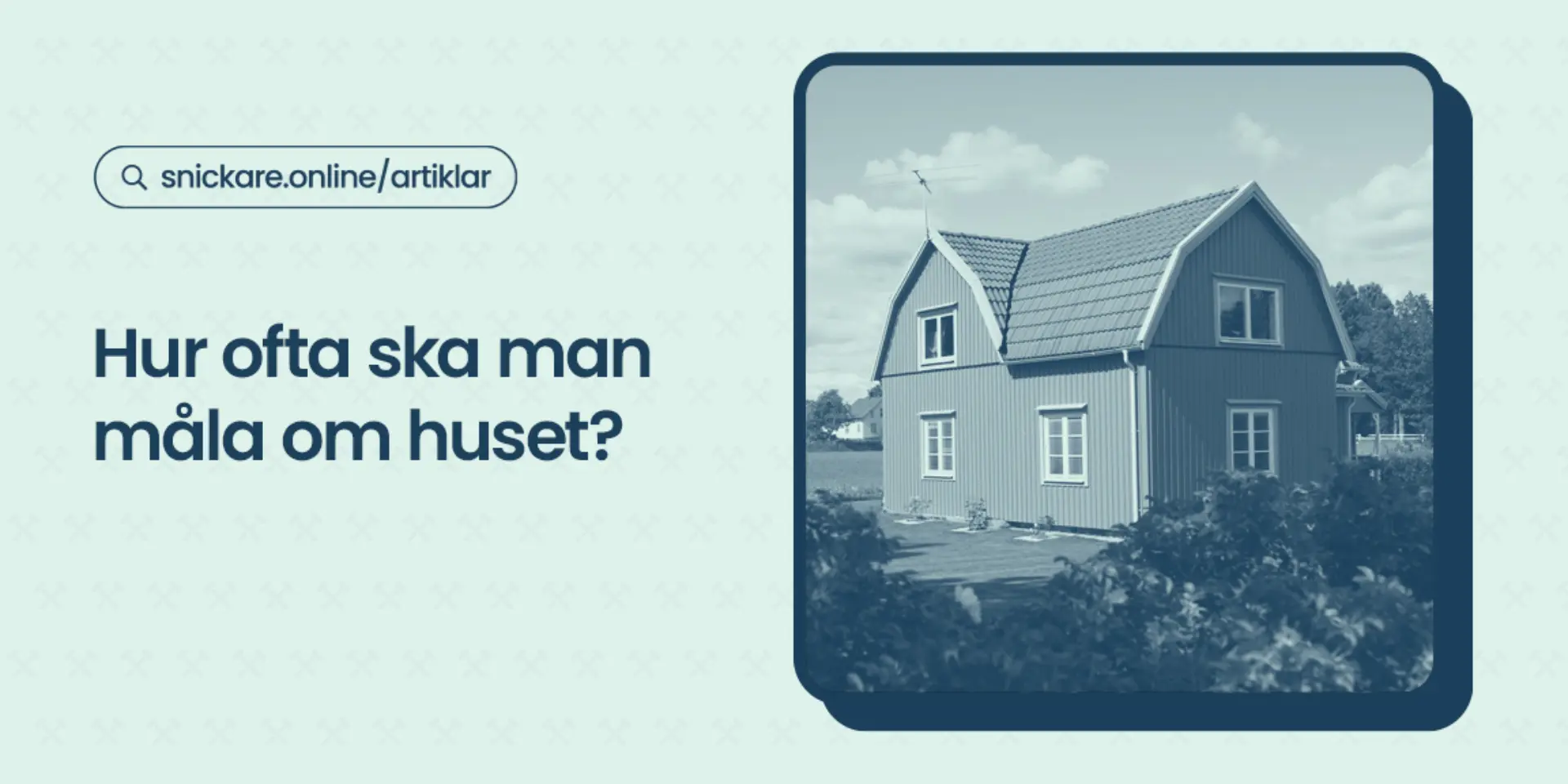Hur ofta ska man mala om huset