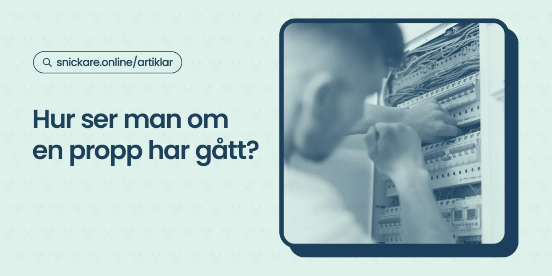 Hur ser man om en propp gatt