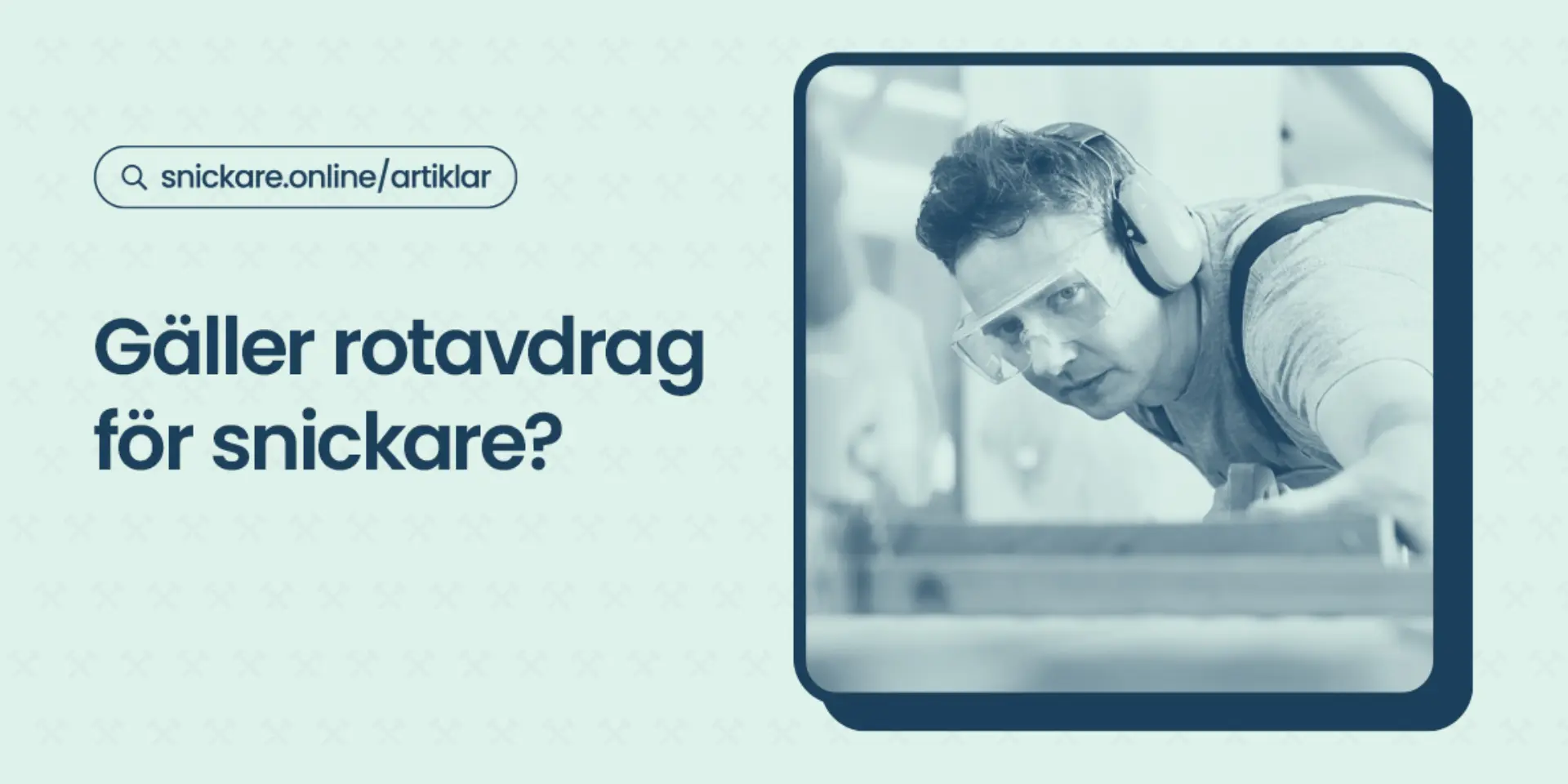 Galler rotavdrag for snickare