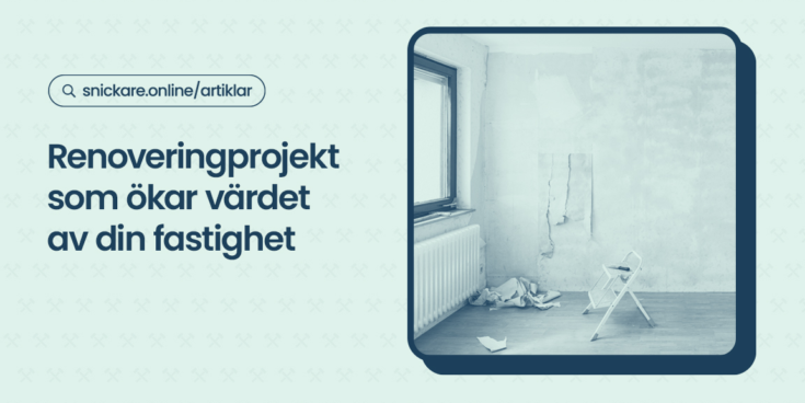 Renoveringsprojekt som okar vardet av din fastighet